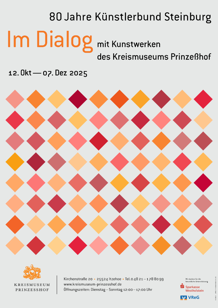 Ausstellung 80 Jahre Künstlerbund Steinburg. Im Dialog mit Kunstwerken des Kreismuseums Prinzeßhof.